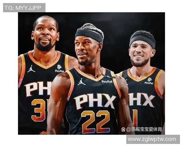 菲尼克斯太阳队迎战劲敌 展现全新阵容实力与战术博弈