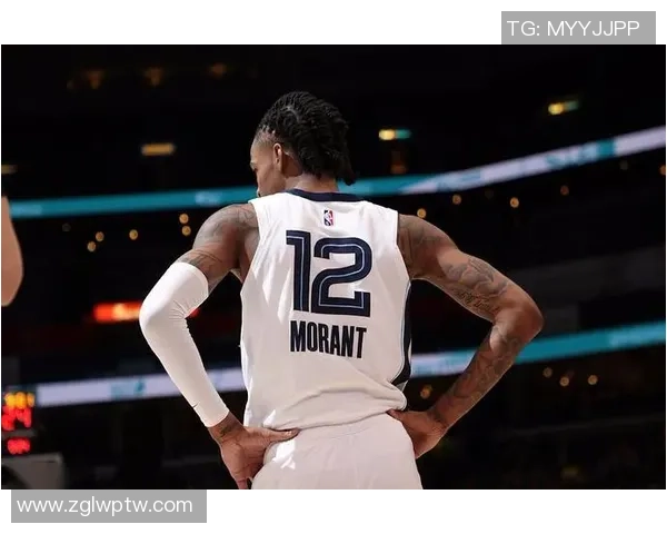 贾莫兰特的华丽回归之路与他如何重塑孟菲斯灰熊的新未来